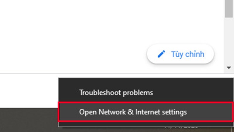 Click chuột phải vào biểu tượng mạng sau đó chọn Open Network & Internet Settings.